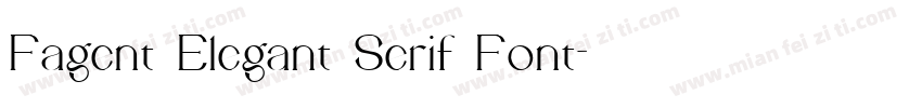Fagent Elegant Serif Font字体转换